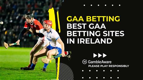 gaa live betting|Gaelic Football Betting on Ireland's Premier GAA Betting Platform.